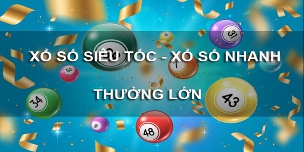 Tìm Hiểu Cụ Thể Về Xổ Số Siêu Tốc: 1 Phút, 5 Phút Là Gì?